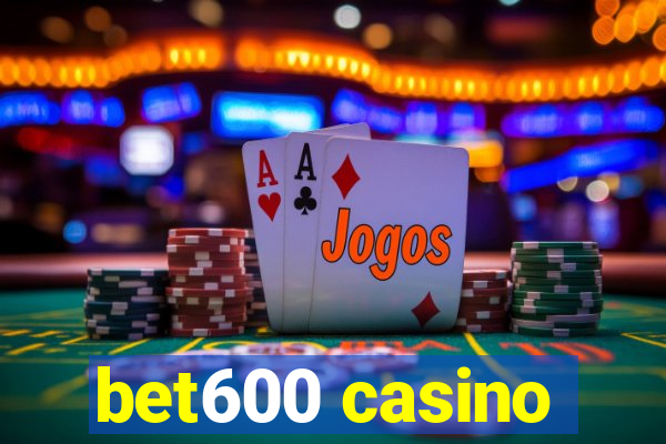 bet600 casino